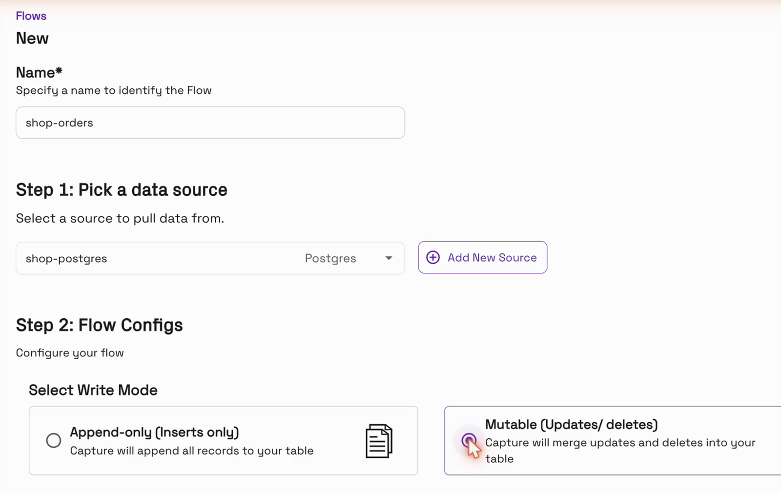 New flow: name, source and the Mutable write mode